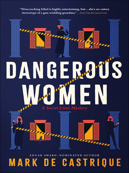 Title details for Dangerous Women by Mark de Castrique - Available